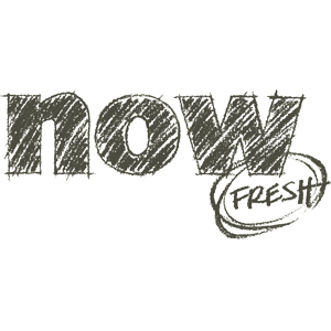 Now Fresh Now Fresh